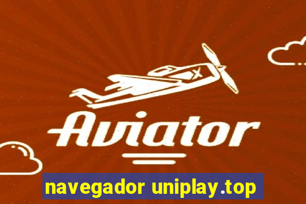 navegador uniplay.top